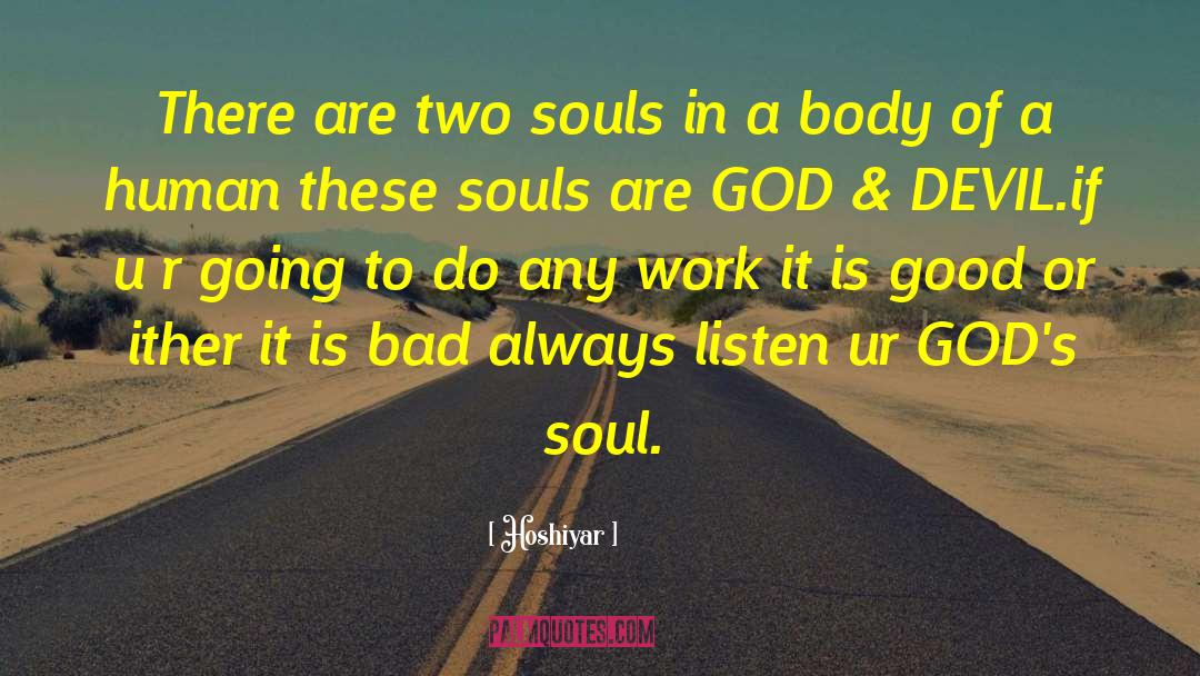 Two Souls quotes by Hoshiyar