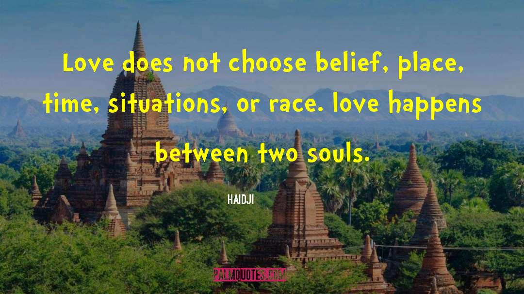 Two Souls quotes by Haidji