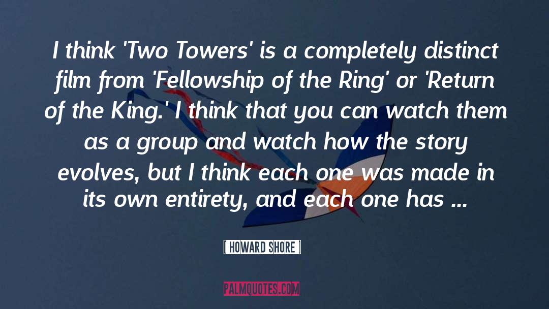Two Towers quotes by Howard Shore