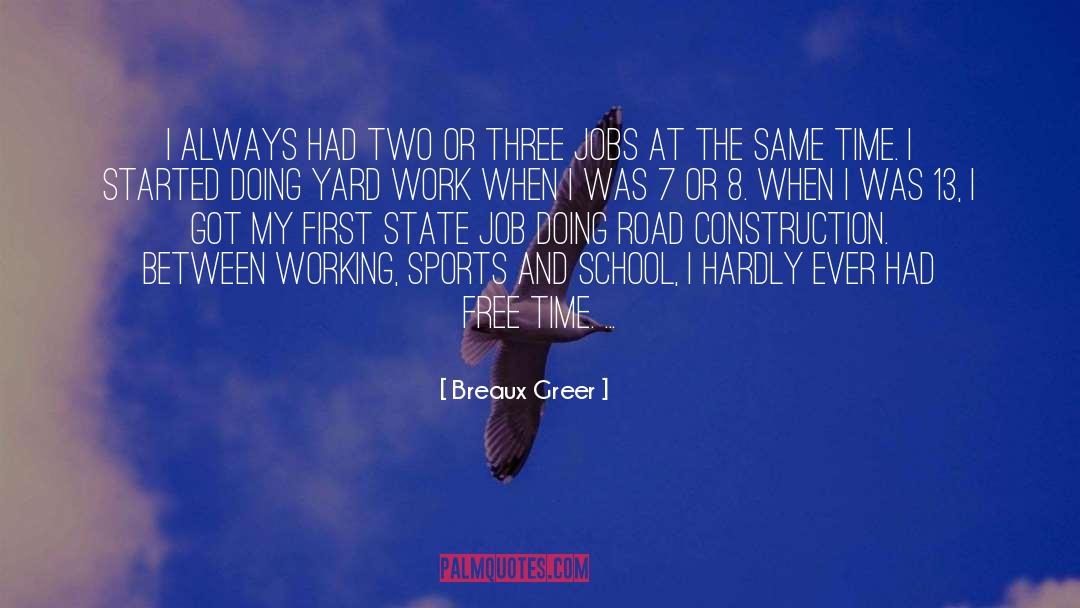 Two Trees quotes by Breaux Greer