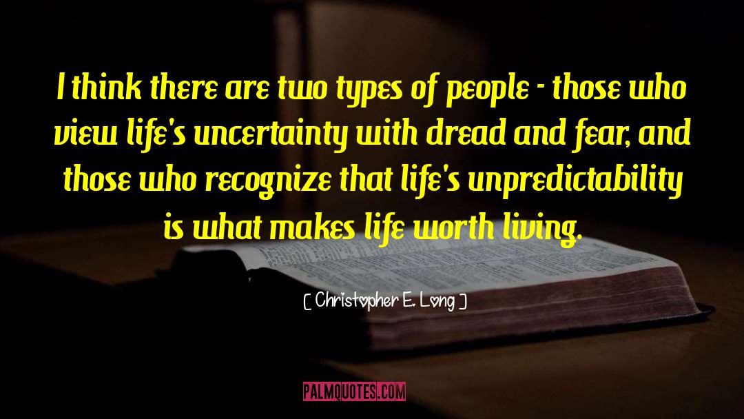 Two Types Of People quotes by Christopher E. Long