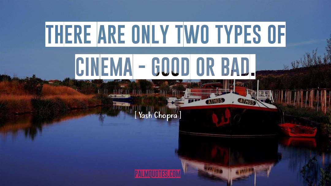 Two Types Of Women quotes by Yash Chopra