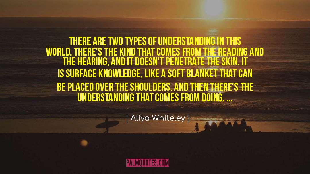 Two Types quotes by Aliya Whiteley