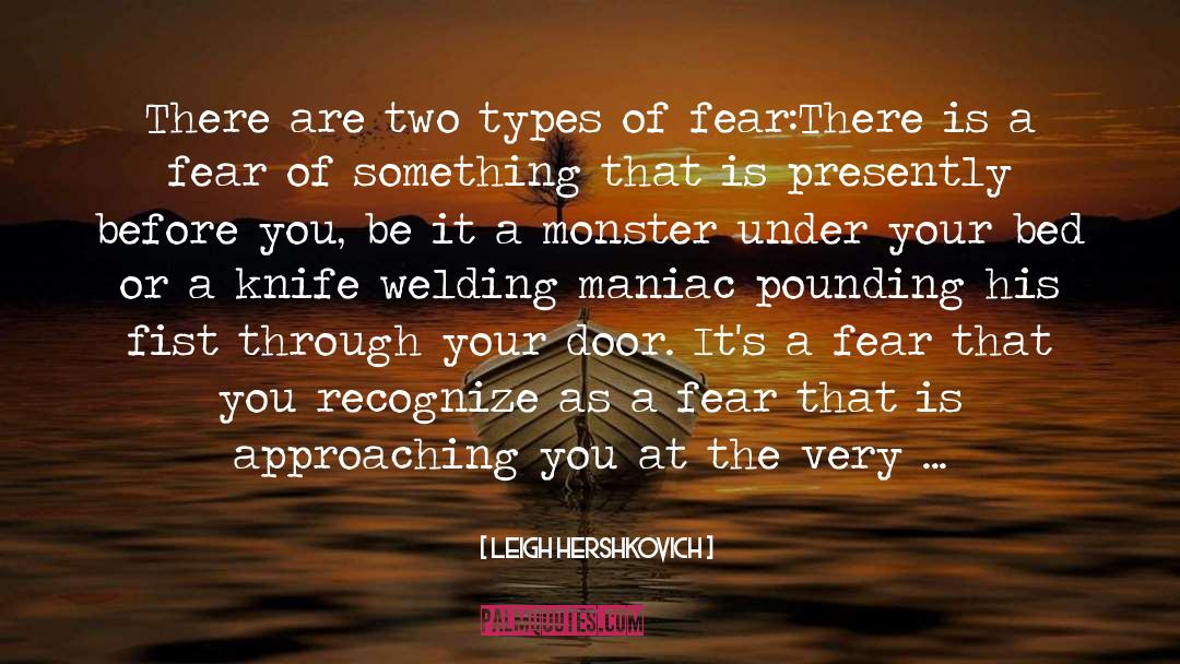 Two Types quotes by Leigh Hershkovich