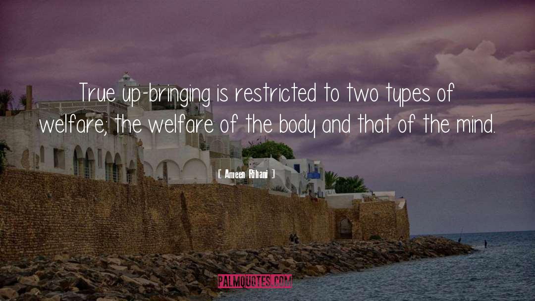 Two Types quotes by Ameen Rihani