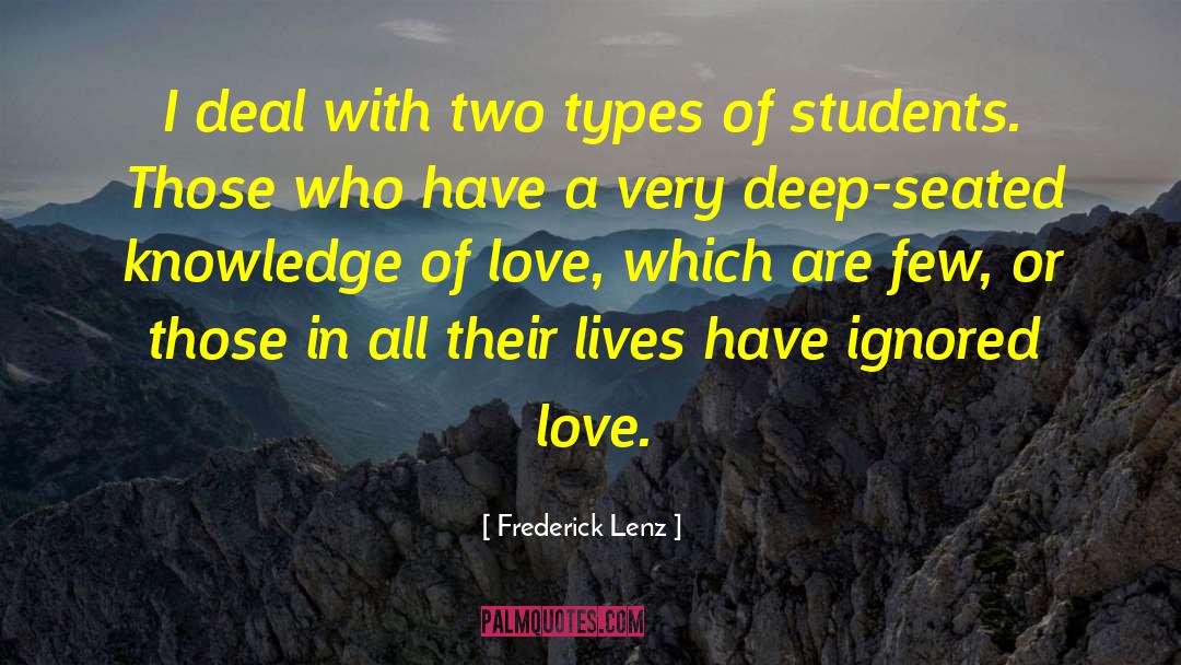 Two Types quotes by Frederick Lenz