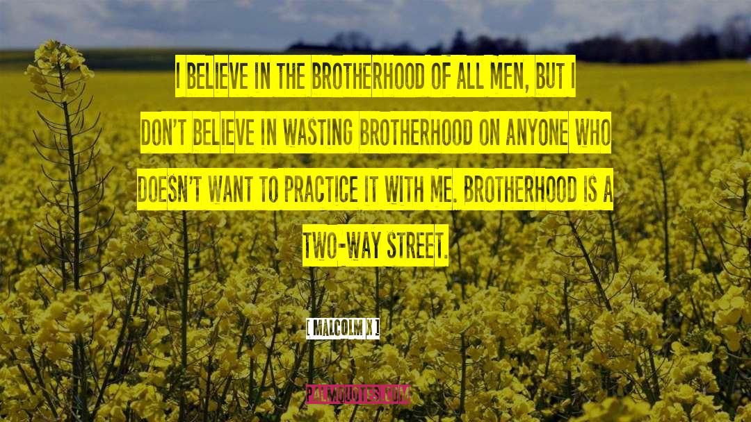 Two Way Street quotes by Malcolm X