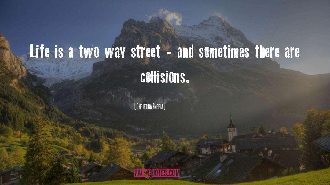 Two Way Street quotes by Christina Engela