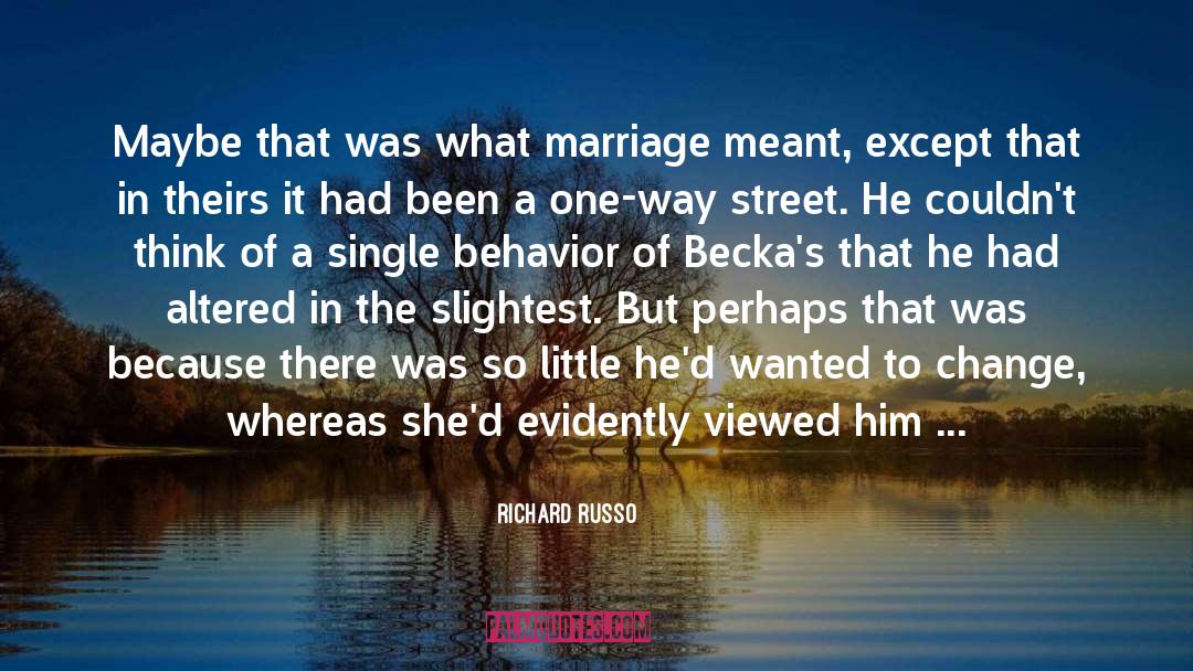 Two Way Street quotes by Richard Russo