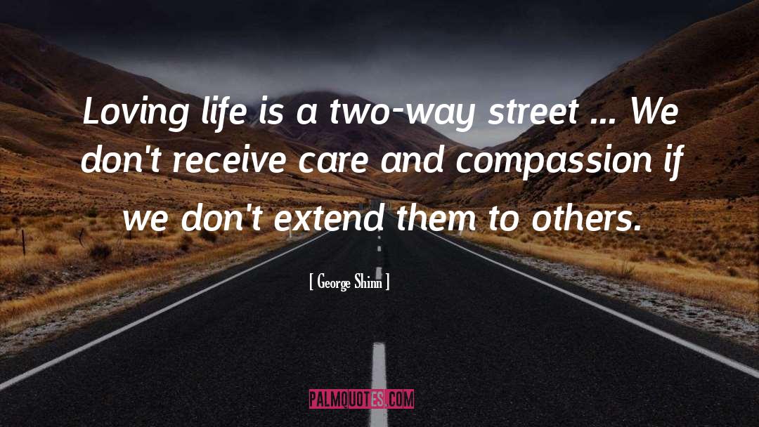 Two Way Street quotes by George Shinn