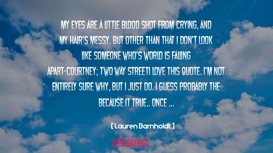 Two Way Street quotes by Lauren Barnholdt