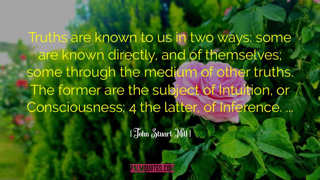 Two Ways quotes by John Stuart Mill