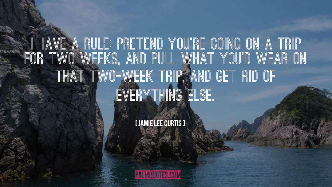 Two Weeks quotes by Jamie Lee Curtis