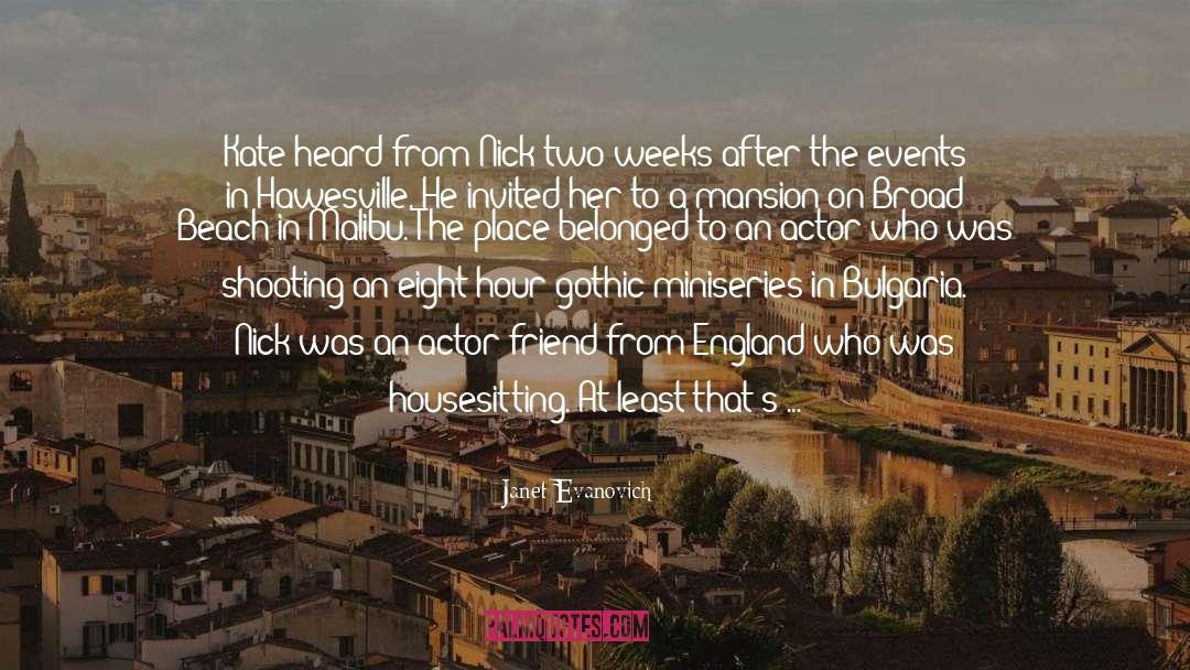 Two Weeks quotes by Janet Evanovich