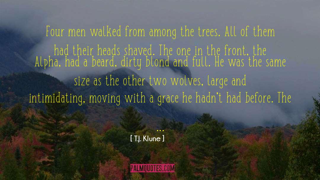 Two Wolves quotes by T.J. Klune