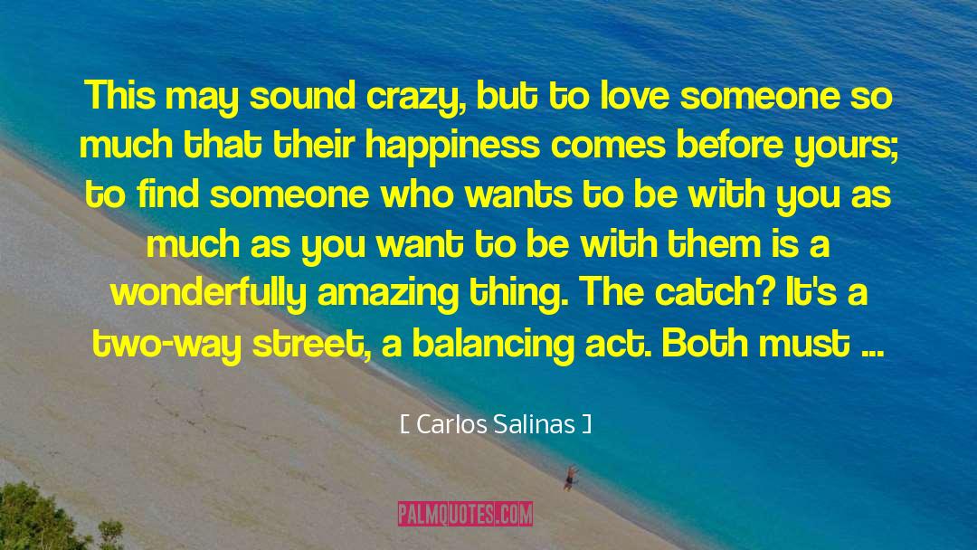 Two Wolves quotes by Carlos Salinas