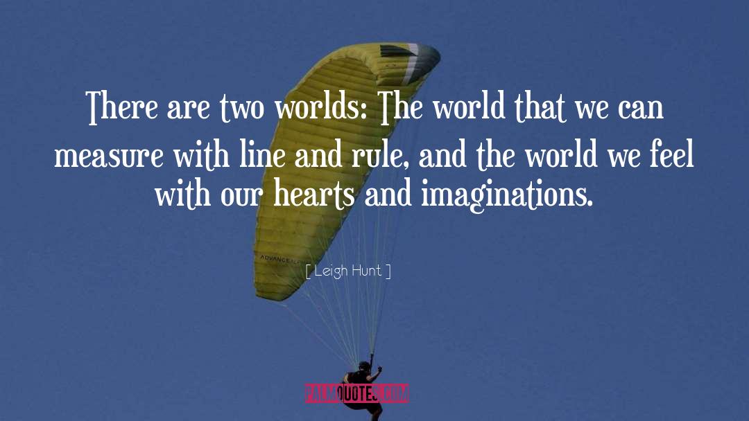 Two Worlds quotes by Leigh Hunt