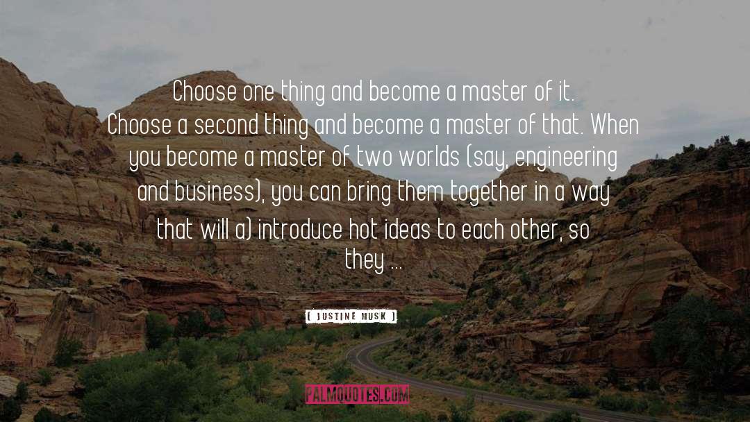 Two Worlds quotes by Justine Musk