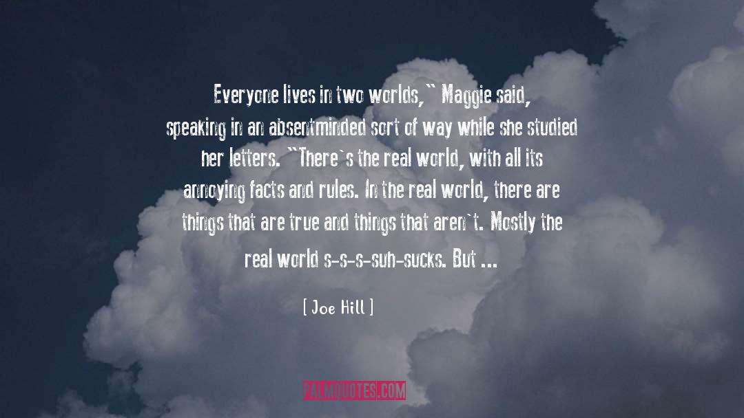 Two Worlds quotes by Joe Hill