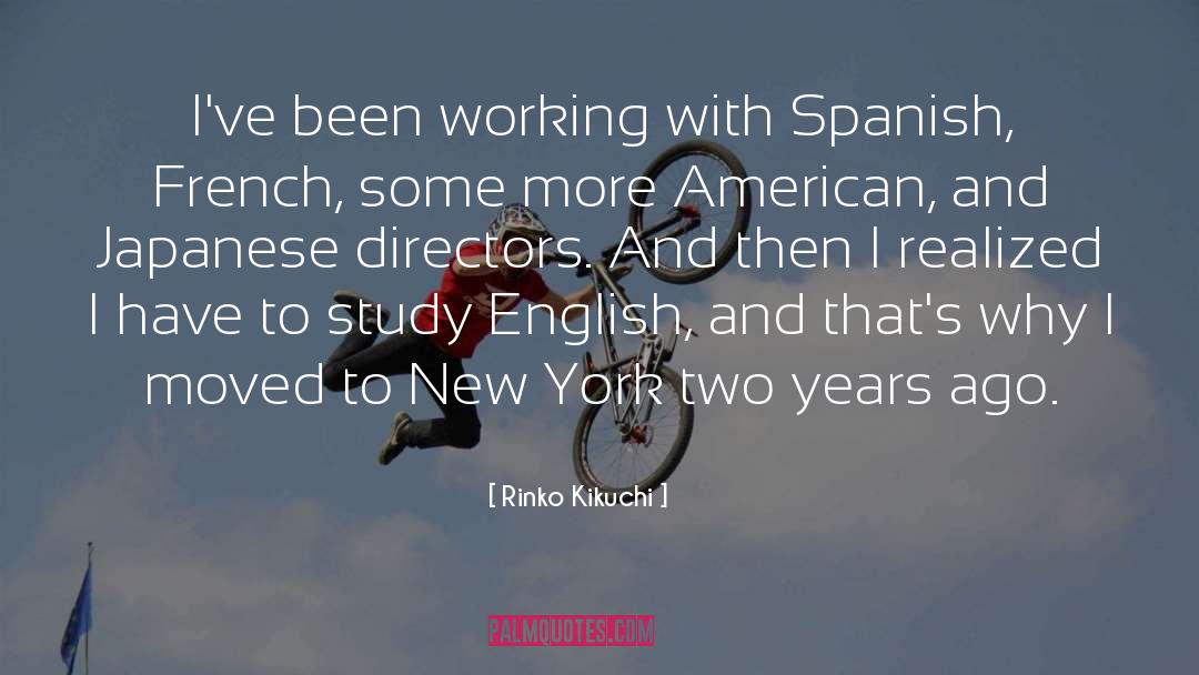 Two Years Ago quotes by Rinko Kikuchi