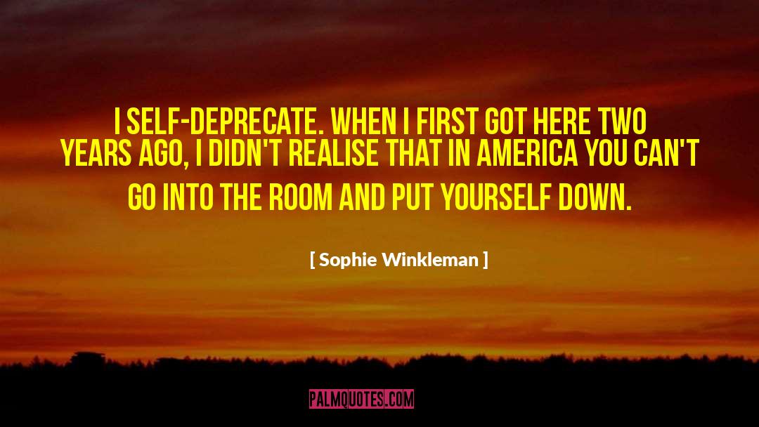 Two Years Ago quotes by Sophie Winkleman