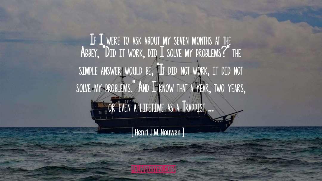 Two Years quotes by Henri J.M. Nouwen
