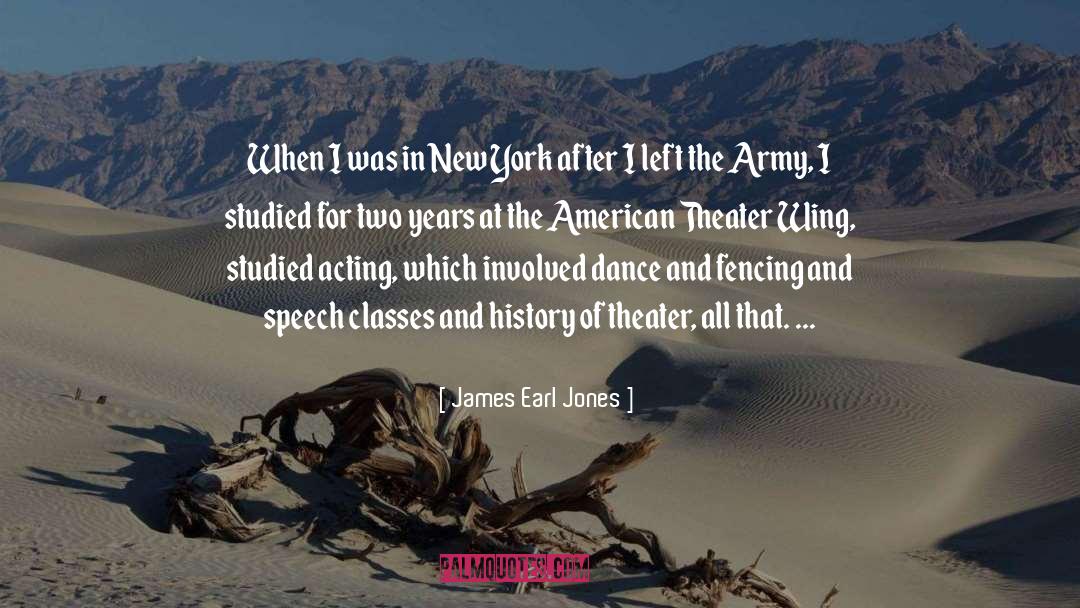 Two Years quotes by James Earl Jones