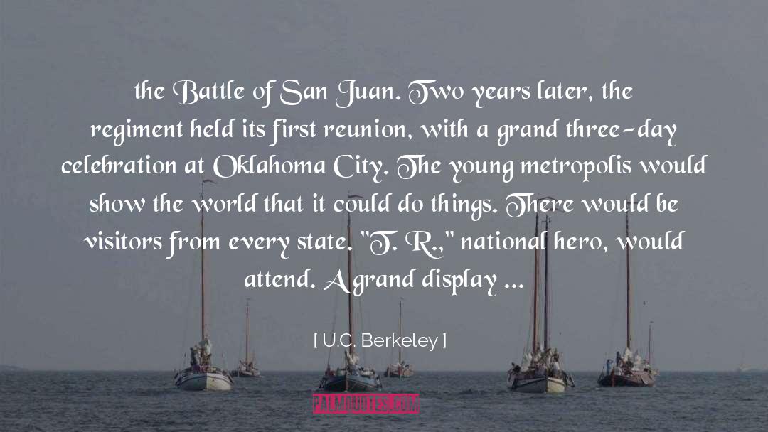Two Years quotes by U.C. Berkeley
