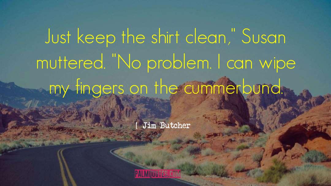 Twosday Shirt quotes by Jim Butcher