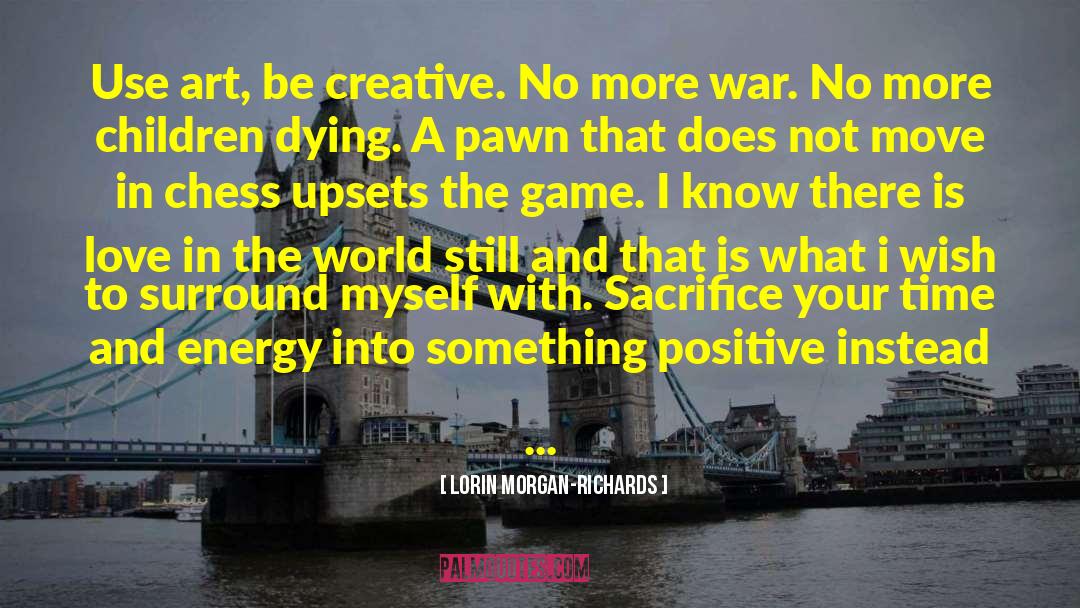 Twoworlds The Art Of Dying Art quotes by Lorin Morgan-Richards
