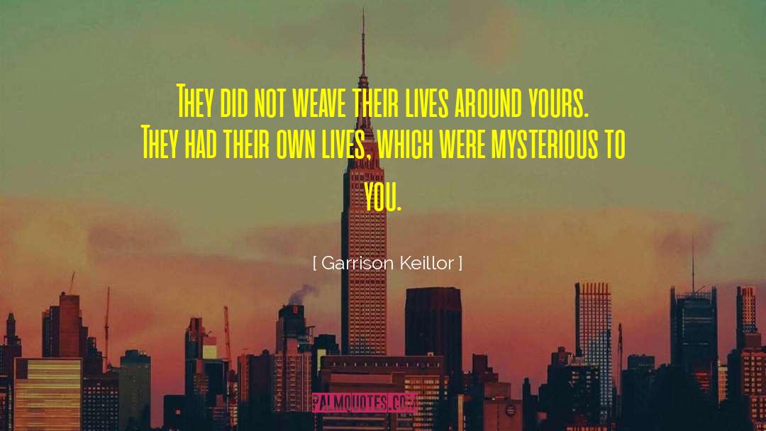 Ty Garrison quotes by Garrison Keillor