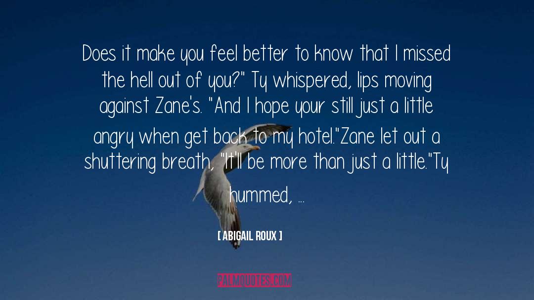 Ty Zane quotes by Abigail Roux