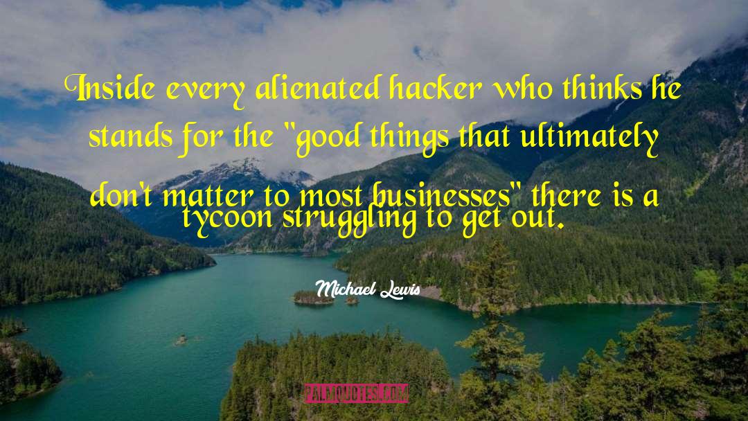 Tycoon quotes by Michael Lewis