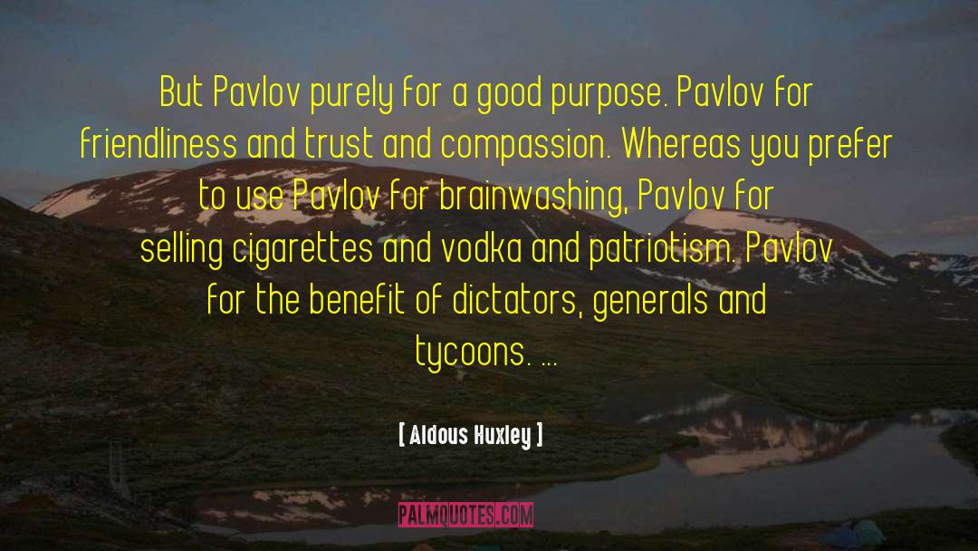 Tycoons quotes by Aldous Huxley