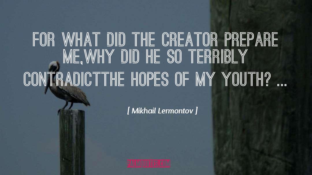 Tyler The Creator quotes by Mikhail Lermontov