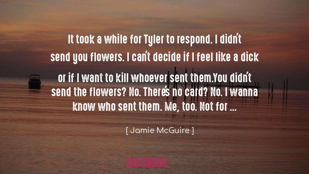 Tyler Toney quotes by Jamie McGuire