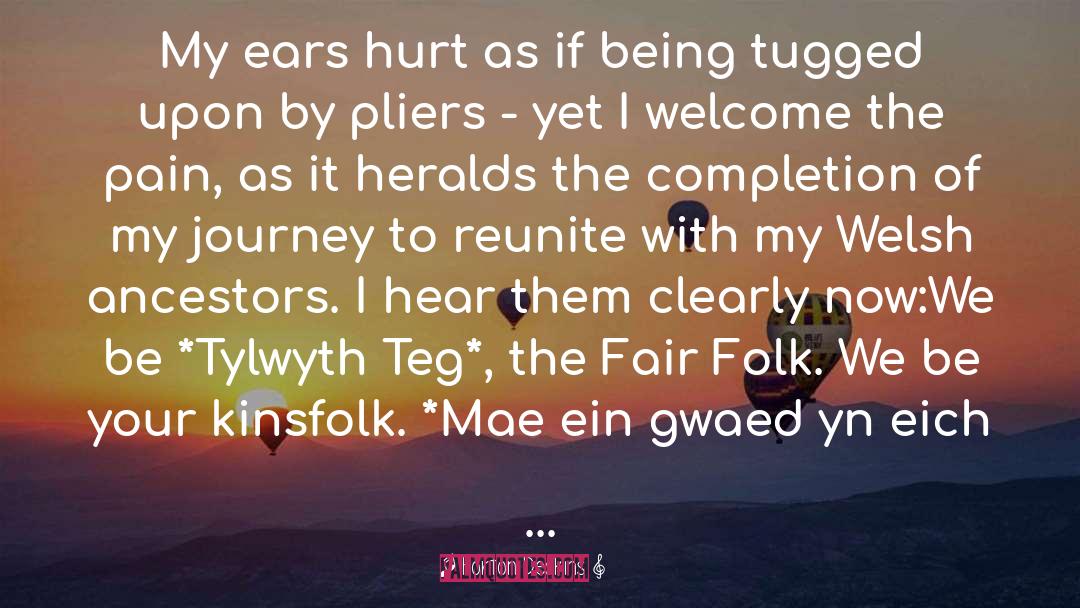 Tylwyth Teg quotes by Horton Deakins