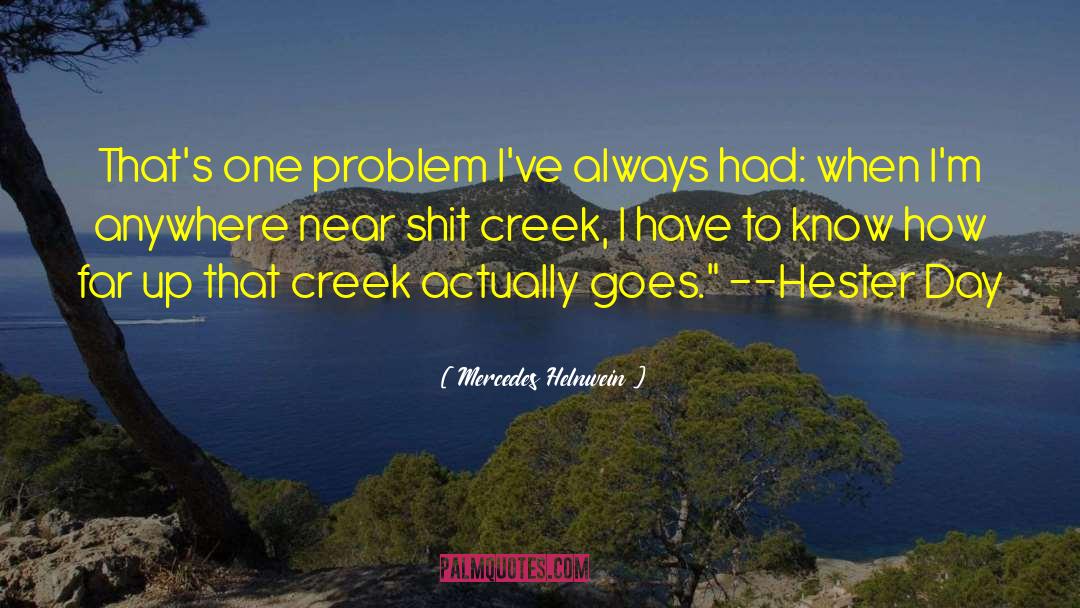 Tymber Creek quotes by Mercedes Helnwein