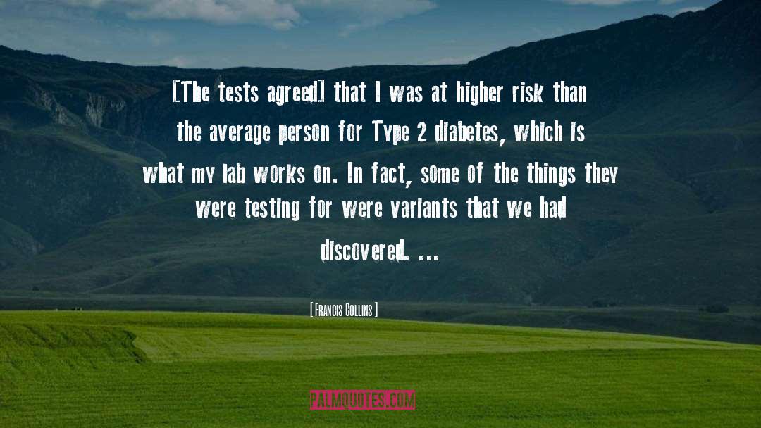 Type 2 Diabetes quotes by Francis Collins