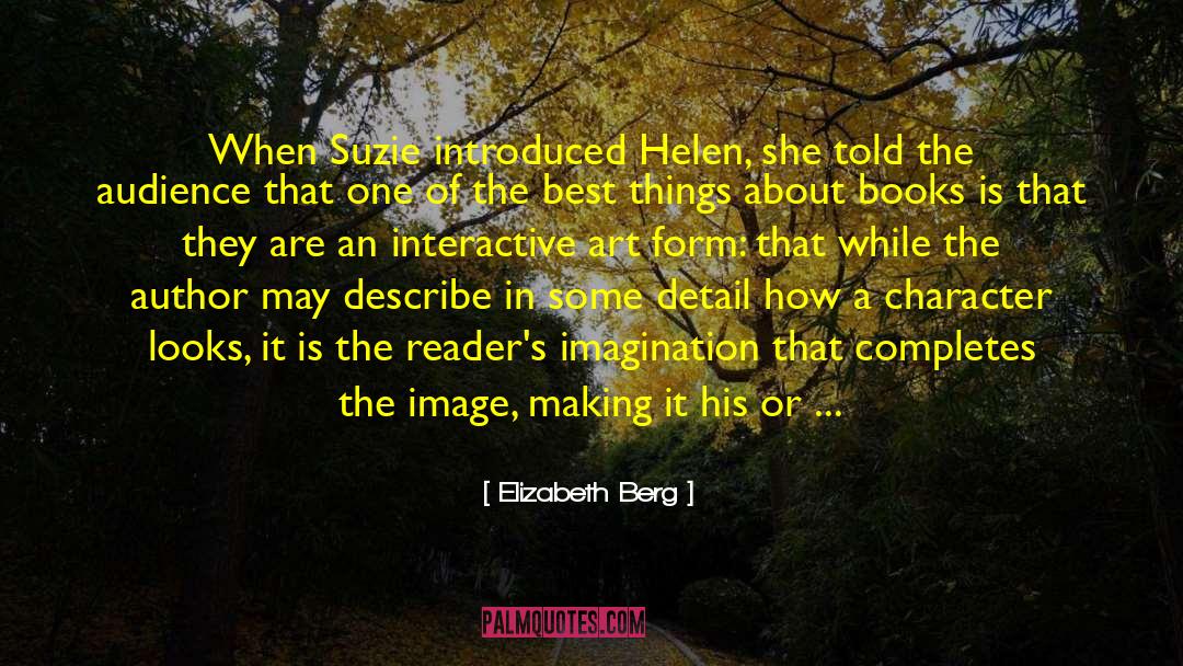 Typeface quotes by Elizabeth Berg