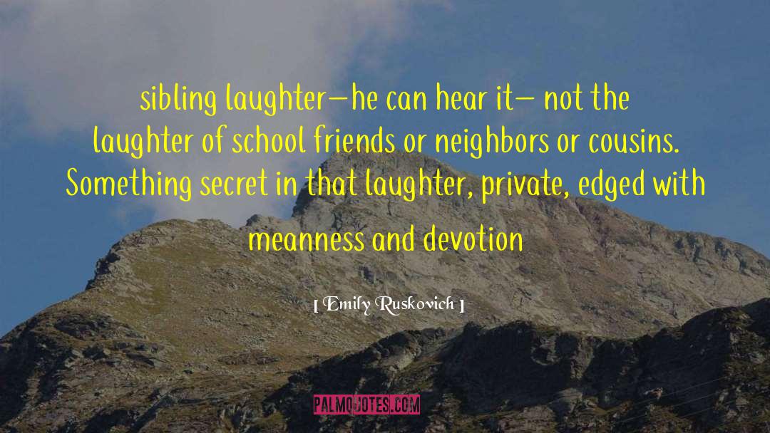 Types Of Laughter quotes by Emily Ruskovich