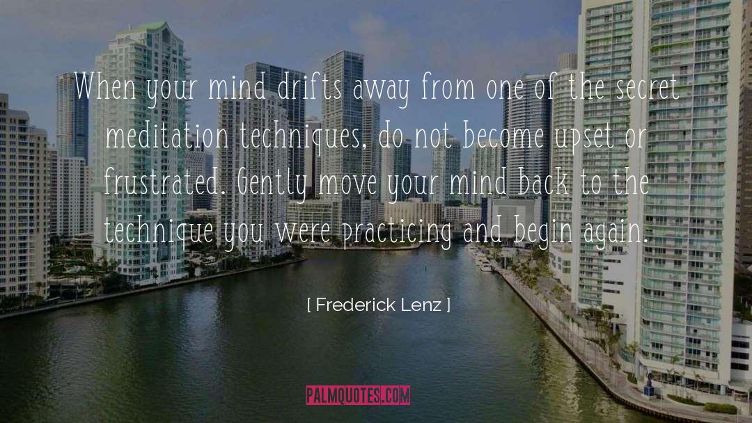Types Of Meditation Techniques quotes by Frederick Lenz