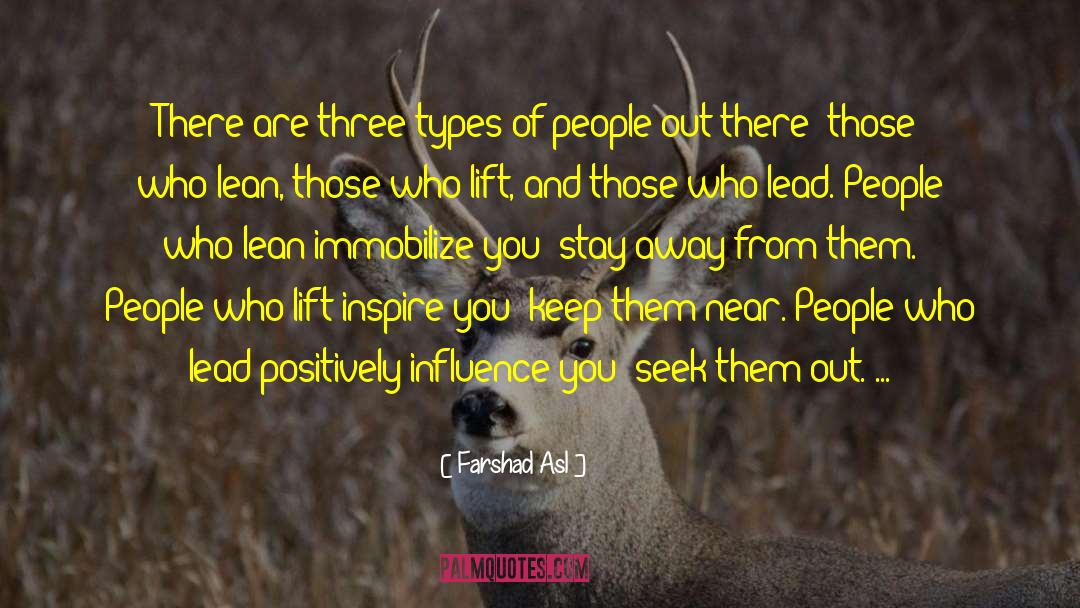 Types Of People quotes by Farshad Asl