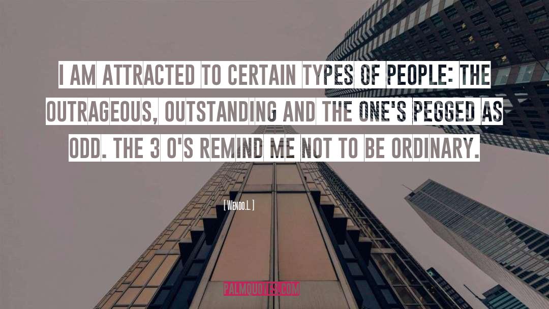 Types Of People quotes by Wendo.L.