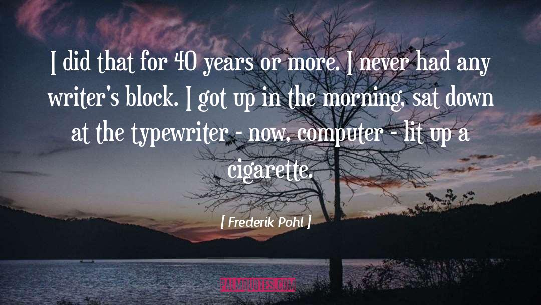 Typewriter quotes by Frederik Pohl