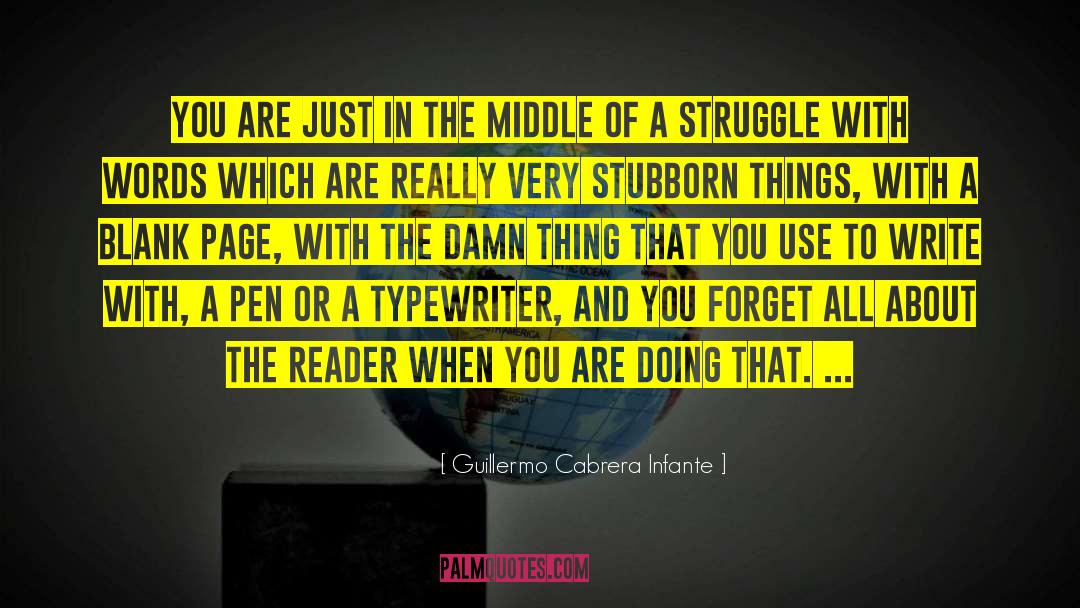 Typewriter quotes by Guillermo Cabrera Infante