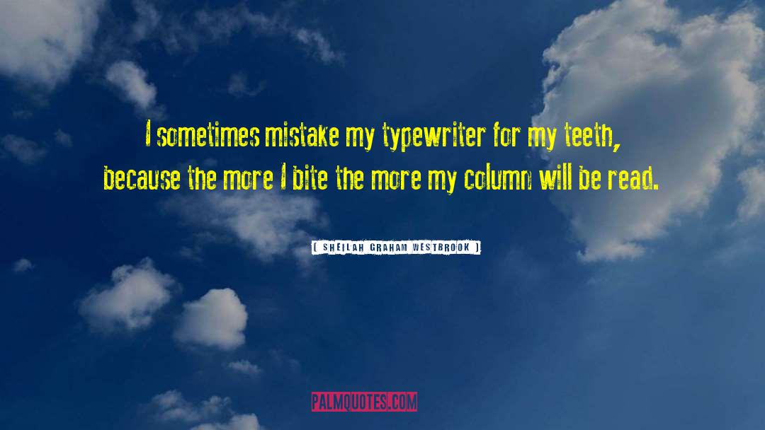 Typewriters quotes by Sheilah Graham Westbrook