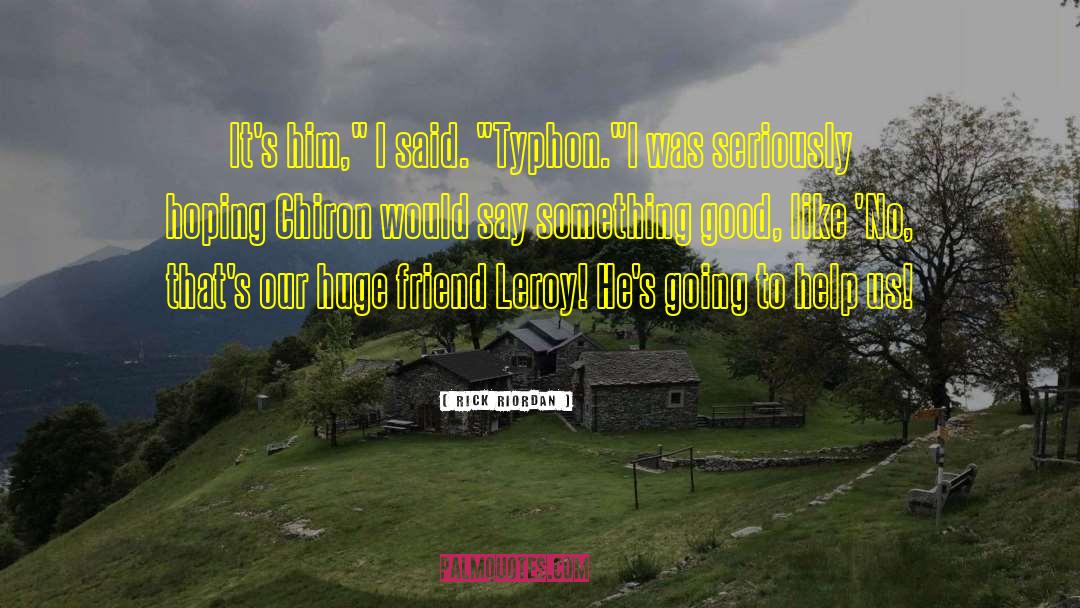 Typhon quotes by Rick Riordan