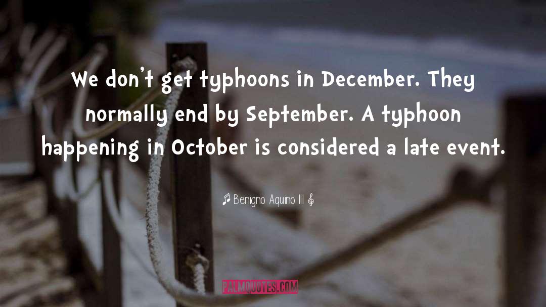 Typhoon quotes by Benigno Aquino III