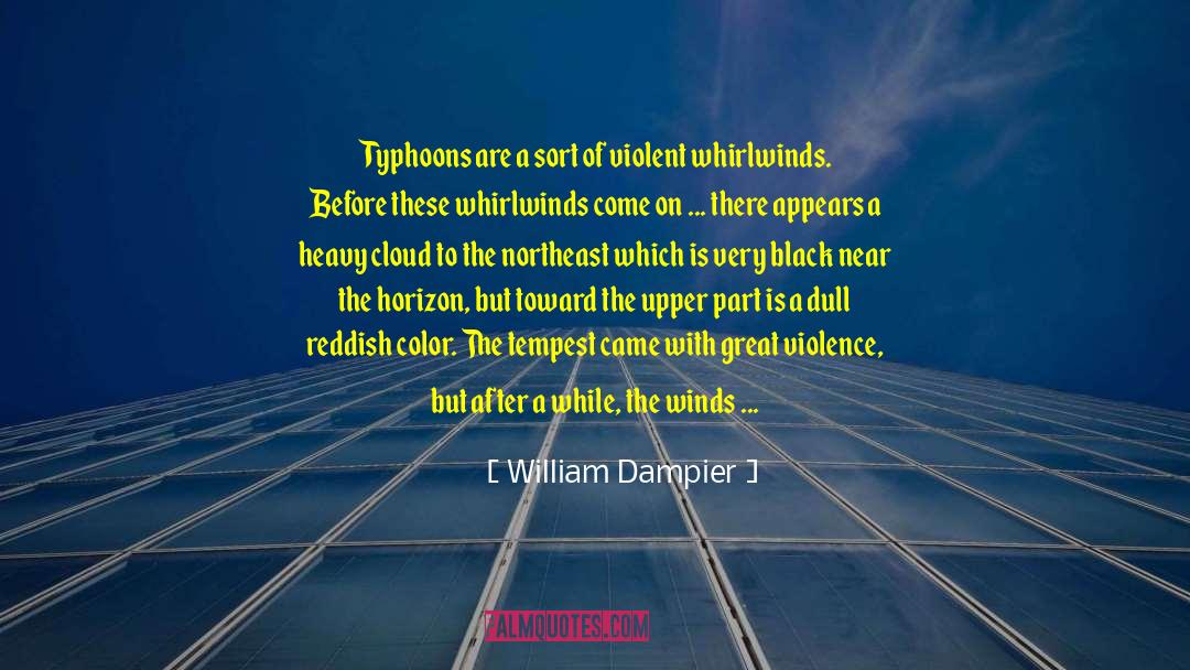 Typhoons quotes by William Dampier